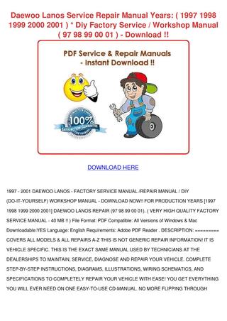 download DAEWOO LANOS YEARS  DIY 97 98 99 00 01 workshop manual