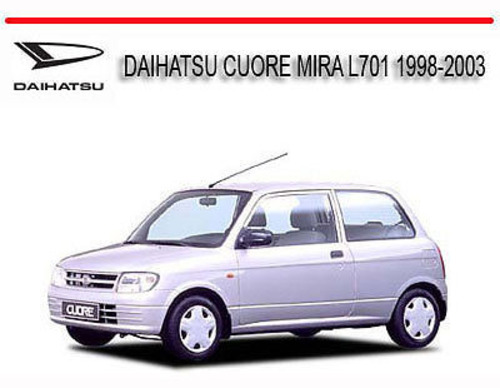 download Daihatsu Cuore Mira L701 workshop manual