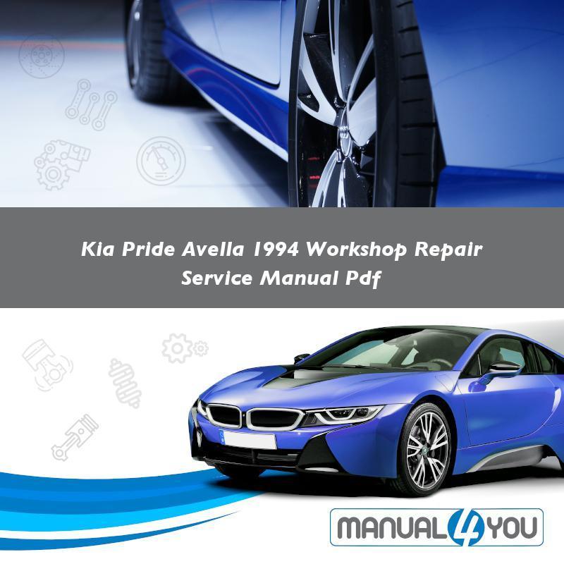 download Kia Pride Avella able workshop manual