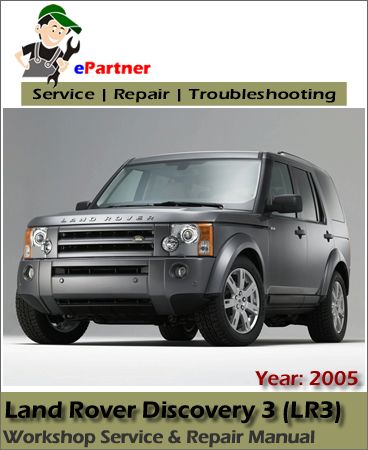 download Land Rover Discovery 3 LR3 workshop manual