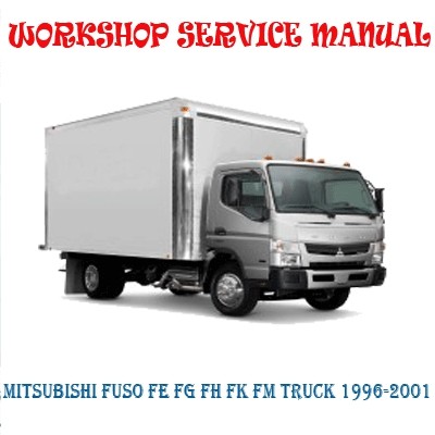 download Mitsubishi Fuso Fe. Fg Fh Fk Fm workshop manual