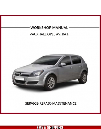 download OPEL ASTRA H workshop manual