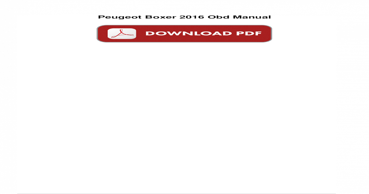 download PEUGEOT BOXER 2.2 8S HDI workshop manual